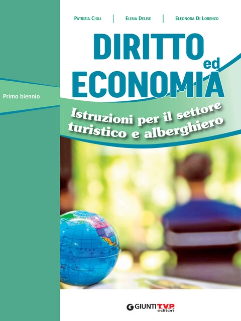 Copertina Diritto ed economia. Istruzioni per il settore turistico e alberghiero